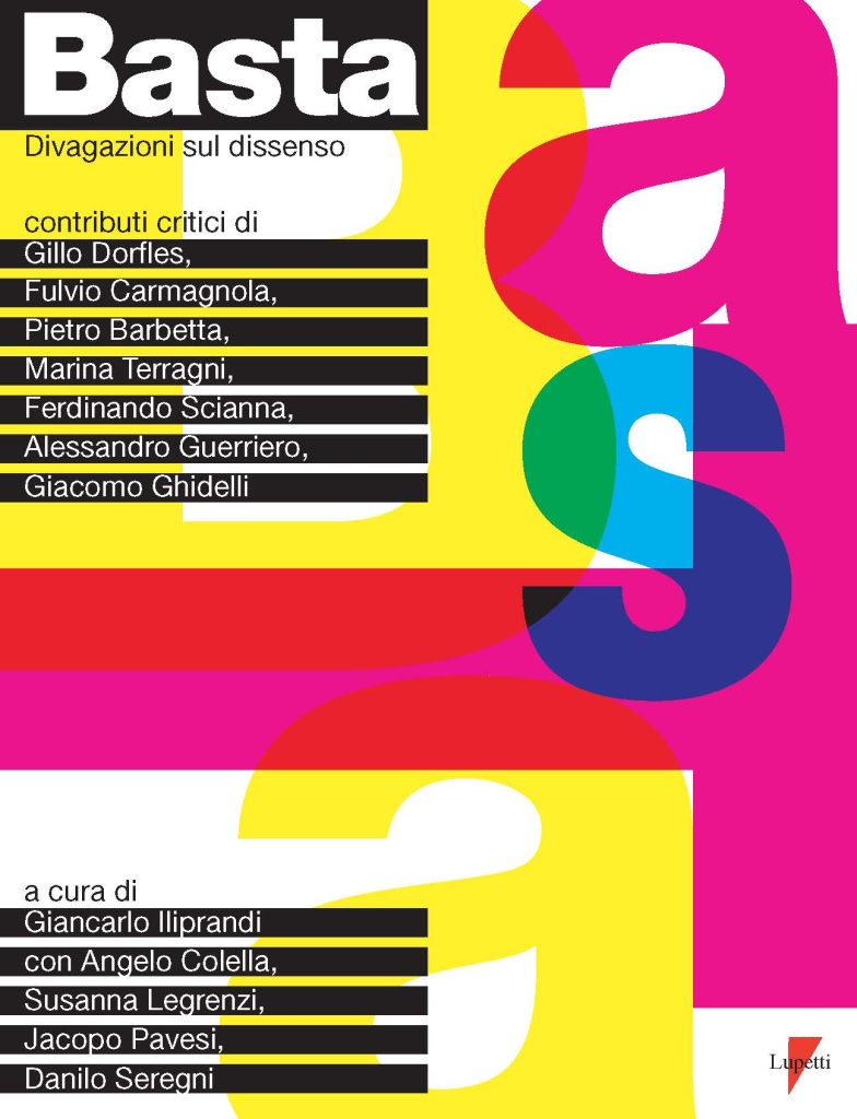 Basta, divagazioni sul dissenso