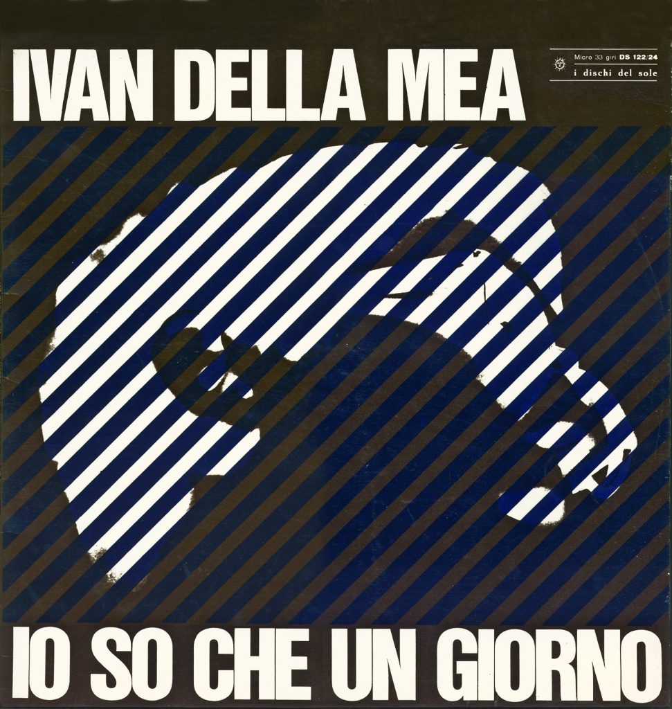 IVAN DELLA MEA - IO SO CHE UN GIORNO