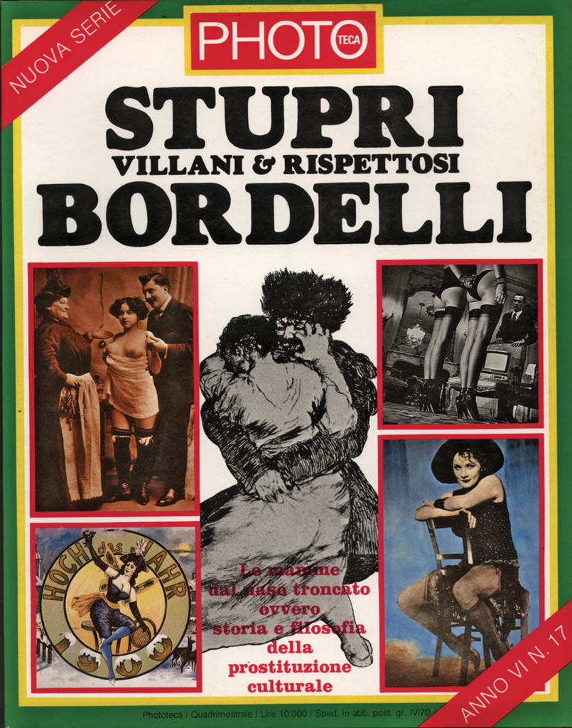 Stupri villani & rispettosi bordelli 