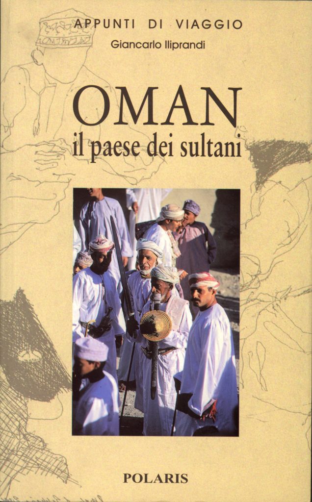 OMAN. IL PAESE DEI SULTANI