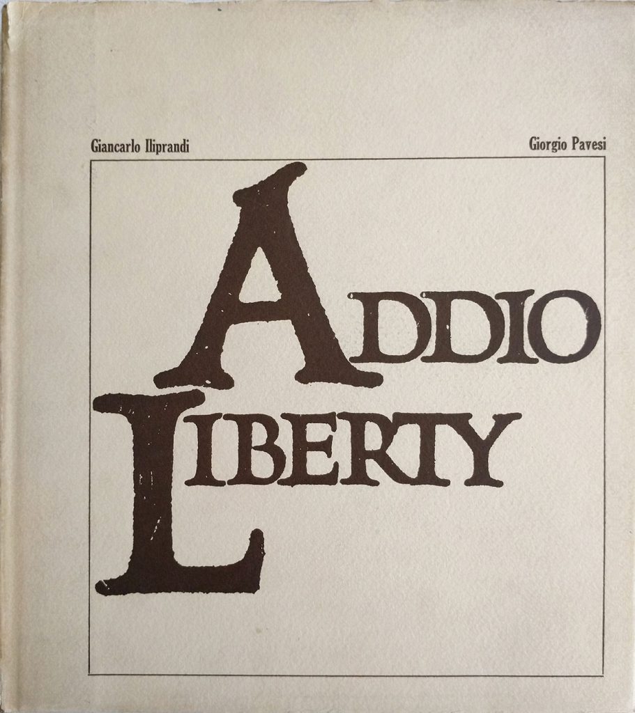 Addio Liberty, con Giorgio Pavesi, Testi di Piero Chiara