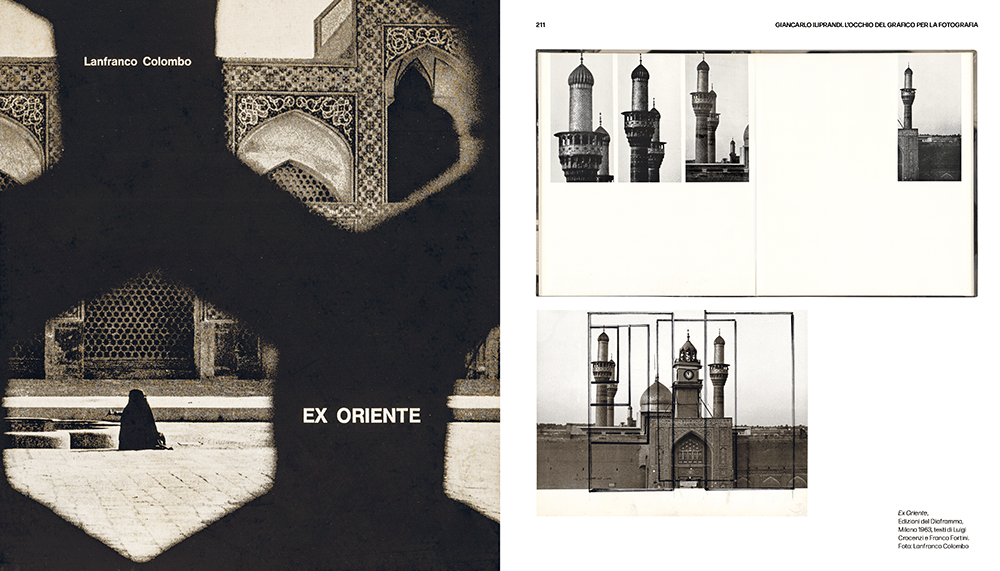 Iliprandi, art director e fotografo. Una monografia dedicata al designer milanese approfondisce la sua anima foto-grafica.